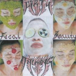 Dirty Talking : Fecal Beauty Dirty Talking : Fecal Beauty